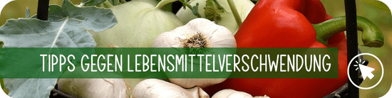 Gegen Lebensmittelverschwendung