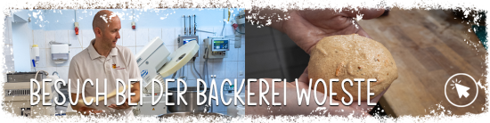 Besuch bei der Bäckerei Woeste
