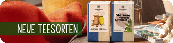 Neue Teesorten